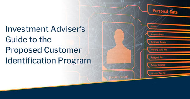 Your ID, Please: An Investment Adviser’s Guide to the Proposed Customer Identification Program